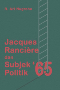 Jacques Ranciére dan Subjek Politik '65