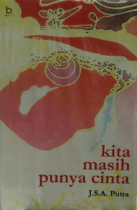 Kita Masih Punya Cinta