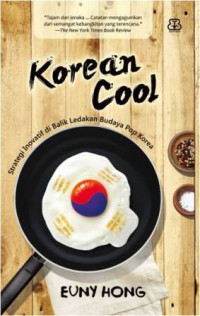 Korean Cool: Strategi Inovatif di Balik Ledakan Budaya Pop Korea