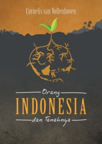 Orang Indonesia dan Tanahnya