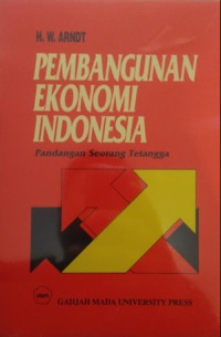 Pembangunan Ekonomi Indonesia: Pandangan Seorang Tetangga