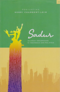 Sadur: Sejarah Terjemahan di Indonesia dan Malaysia Jilid III