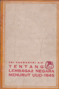 Tentang Lembaga2 Negara menurut UUD-1945