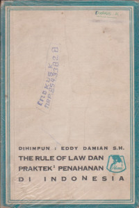 The Rule of Law dan Praktek2 Penahanan di Indonesia
