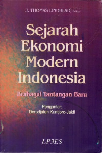 Sejarah Ekonomi Modern Indonesia: Berbagai Tantangan Baru