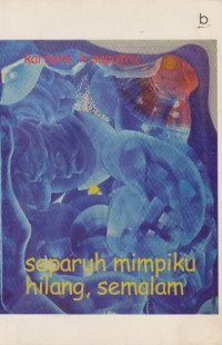 Image of Separuh Mimpiku Hilang, Semalam