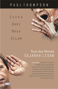 Suara dari Masa Silam: Teori dan Metode Sejarah Lisan