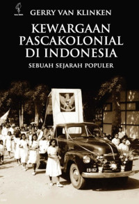 Image of Kewargaan Pascakolonial di Indonesia: Sebuah Sejarah Populer