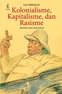 Kolonialisme, Kapitalisme, dan Rasisme: Kronik Pascakolonial