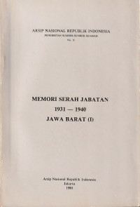 Memori Serah Jabatan 1931-1940 (Jawa Barat (I))