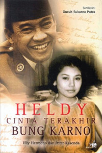Heldy Cinta Terakhir Bung Karno