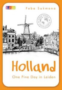 Image of Holland: One Fine Day in Leiden
