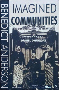 Imagined Communities: Komunitas-komunitas Terbayang