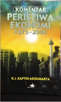 Komentar Peristiwa Ekonomi 1975-2000