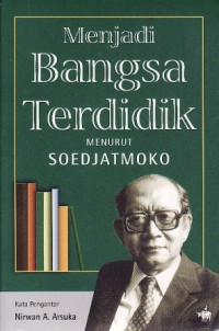 Menjadi Bangsa Terdidik Menurut Soedjatmoko