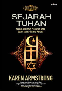 Sejarah Tuhan: Kisah 4.000 Tahun Pencarian Tuhan dalam Agama-agama Manusia
